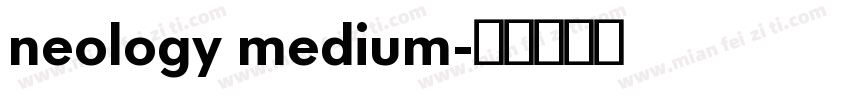 neology medium字体转换